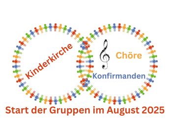 Start der Gruppen und Kreise im August 2025 Start der Gruppen und Kreise im August 2025